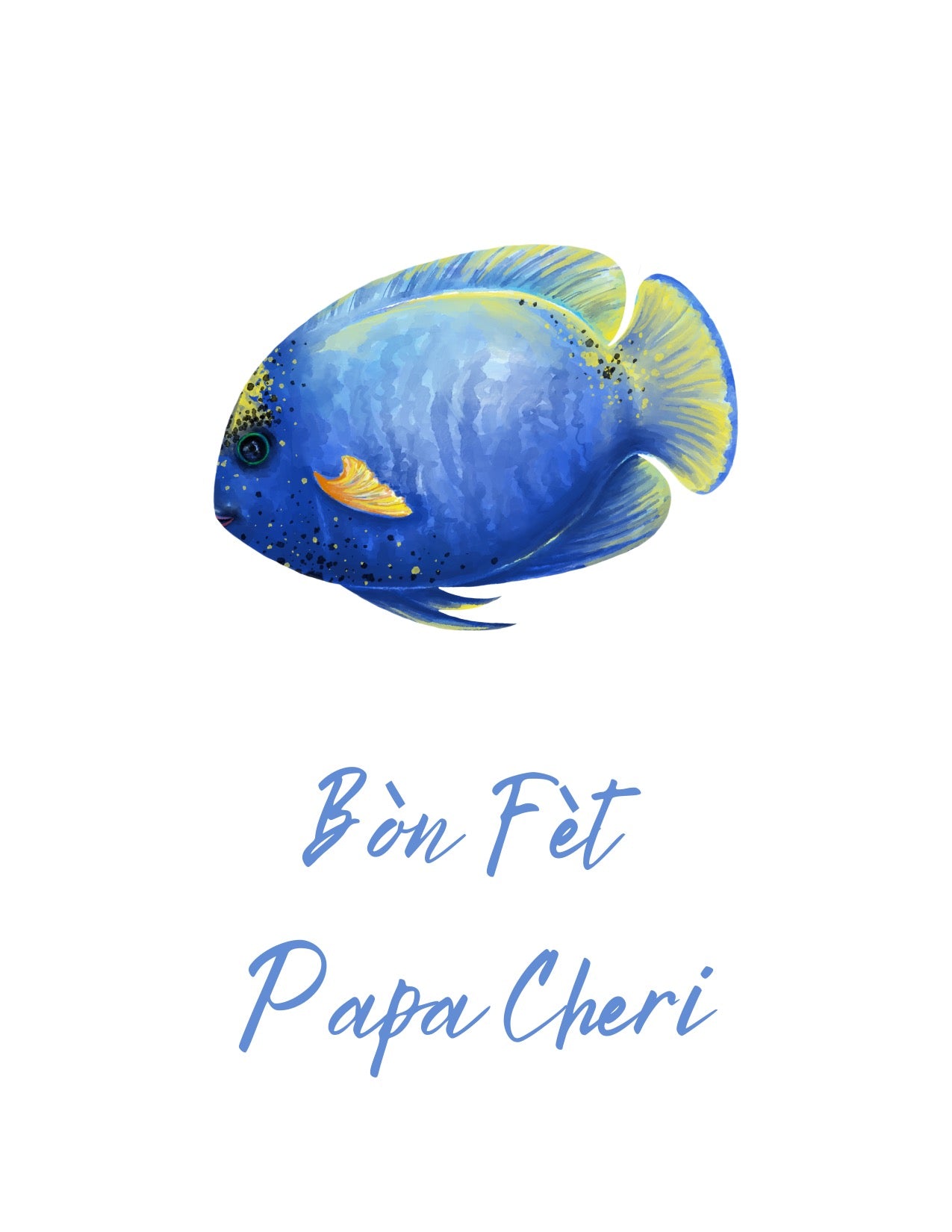 Bòn Fèt Papa - Happy Birthday Dad